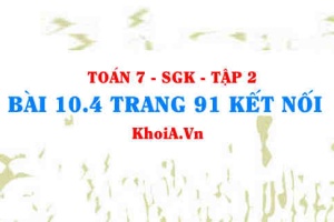 Bài 10.4 trang 91 Toán 7 Kết nối tri thức Tập 2